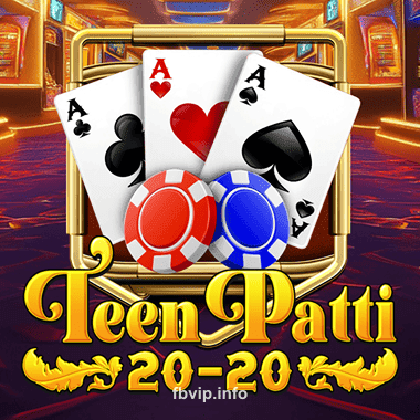 Teen Patti 20-20 Game